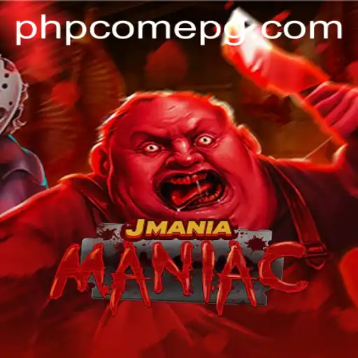 Unveiling JManiaManiac: The Ultimate Gaming Experience with PHPCome