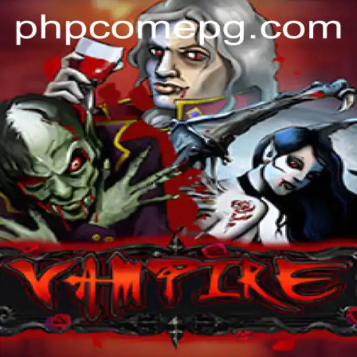 Unveiling the Enchantment of Vampire with PHPCome Integration