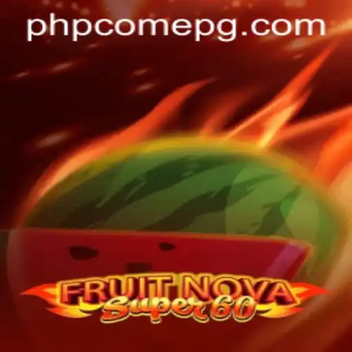 Discover the Exciting World of FruitNovaSuper60