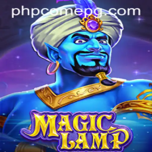 MagicLamp: Unveiling the Mystical World of PHPCome