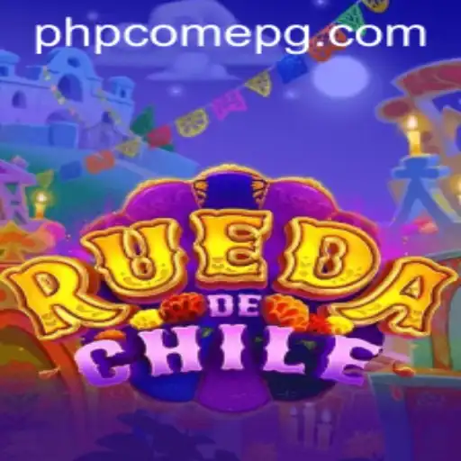 RuedaDeChile: Exploring the Excitement of the New Game with PHPCome Era