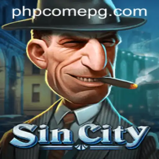 Explore the Thrilling World of SinCity: A Dive into PHPCome