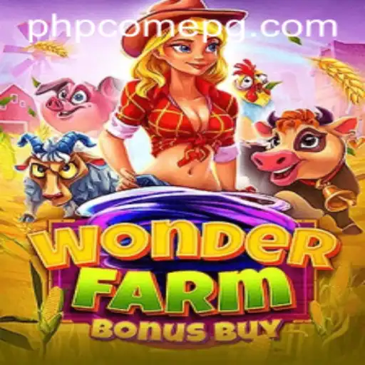 Exploring the Fascinating World of WonderFarmBonusBuy and the Rise of PHPCome